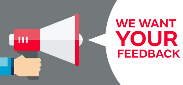 We want your feeback